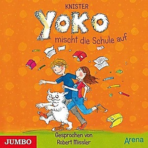 Jumbo Neue Medien, Yoko mischt die Schule auf, 1 Audio-CD, Yoko mischt die Schule auf