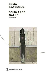 undefined, Schwarze Galle, Schwarze Galle