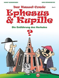 undefined, Der Kassel-Comic: Ephesus & Kupille - Die Entführung des Herkules, Kassel-Comic: Ephesus und Kupille