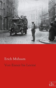 Von Eisner bis Leviné