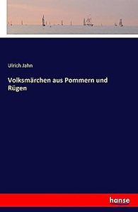 Volksmärchen aus Pommern und Rügen