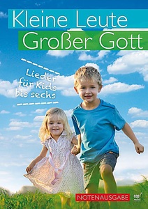 undefined, Kleine Leute, großer Gott (Liederbuch), Kleine Leute, großer Gott (Liederbuch)