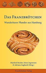 undefined, Das Franzbrötchen, Das Franzbrötchen