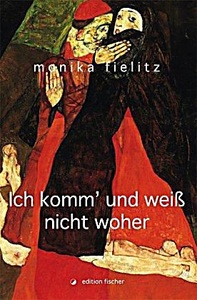 undefined, Ich komm' und weiß nicht woher, Ich komm' und weiß nicht woher
