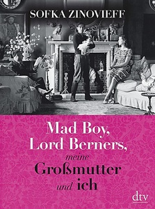 undefined, Mad Boy, Lord Berners, meine Großmutter und ich, Mad Boy, Lord Berners, meine Großmutter und ich