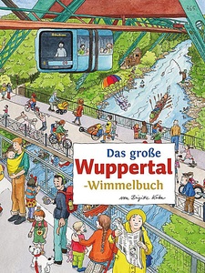 undefined, Das große Wuppertal-Wimmelbuch, Das große WUPPERTAL-Wimmelbuch