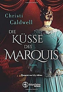 undefined, Die Küsse des Marquis, Die Küsse des Marquis