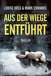 undefined, Aus der Wiege entführt, Aus der Wiege entführt