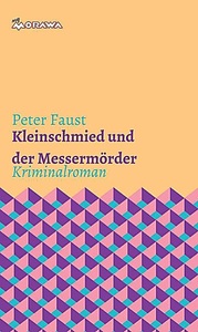 undefined, Kleinschmied und der Messermörder, Kleinschmied und der Messermörder