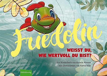 undefined, Friedolin - Weißt du, wie wertvoll du bist?, Friedolin - Weisst du wie wertvoll du bist?