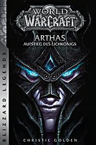 undefined, World of Warcraft: Arthas - Aufstieg des Lichkönigs, World of Warcraft: Arthas - Aufstieg des Lichkönigs