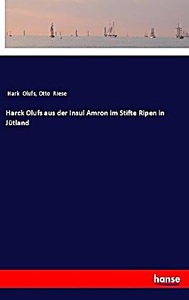 undefined, Harck Olufs aus der Insul Amron im Stifte Ripen in Jütland, Harck Olufs aus der Insul Amron im Stifte Ripen in Jütland