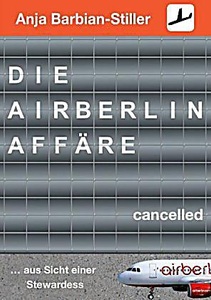 undefined, Die Air Berlin Affäre, Die Air Berlin Affäre