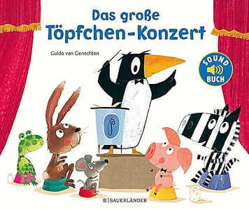 undefined, Das große Töpfchen-Konzert, m. Soundeffekten, Das große Töpfchen-Konzert, m. Soundeffekten