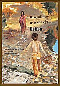 undefined, niwîcihâw / Helfen, Niwîcihâw / Helfen