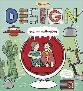 undefined, Überall Design und wir mittendrin, Überall Design und wir mittendrin