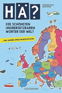 undefined, Hä? Die schönsten unübersetzbaren Wörter der Welt, Hä? Die schönsten unübersetzbaren Wörter der Welt