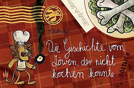 undefined, Die Geschichte vom Löwen, der nicht kochen konnte, Die Geschichte vom Löwen der nicht kochen konnte