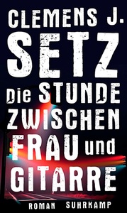undefined, Die Stunde zwischen Frau und Gitarre, Die Stunde zwischen Frau und Gitarre