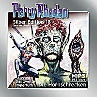 undefined, Perry Rhodan Silberedition - Hornschrecken, 2 MP3-CDs, Perry Rhodan Silber Edition (MP3-CDs) 18 - Hornschrecken
