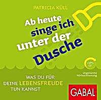 undefined, Ab heute singe ich unter der Dusche, 1 MP3-CD, Ab heute singe ich unter der Dusche