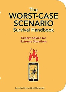 undefined, The NEW Worst-Case Scenario Survival Handbook, The Worst-Case Scenario Survival Handbook