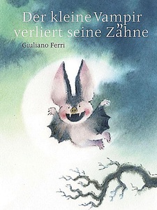 undefined, Der kleine Vampir verliert seine Zähne, Der kleine Vampir verliert seine Zähne
