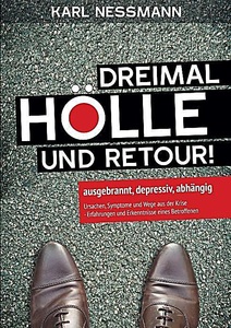 undefined, Dreimal Hölle und retour, Dreimal Hölle und retour