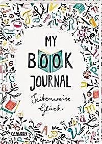 undefined, My Book Journal. Seitenweise Glück, My Book Journal. Seitenweise Glück