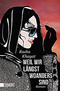 undefined, Weil wir längst woanders sind, Weil wir längst woanders sind