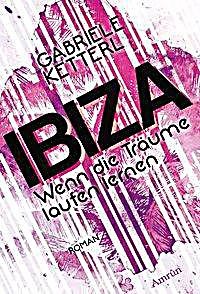 undefined, Wenn die Träume laufen lernen: IBIZA, 
