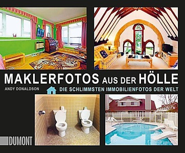 undefined, Maklerfotos aus der Hölle, Maklerfotos aus der Hölle