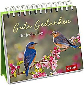 undefined, Gute Gedanken für jeden Tag, Gute Gedanken für jeden Tag