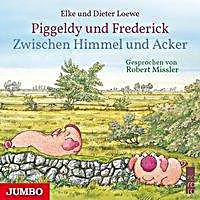 undefined, Piggeldy und Frederick. Zwischen Himmel und Acker, Audio-CD, Piggeldy und Frederick. Zwischen Himmel und Acker