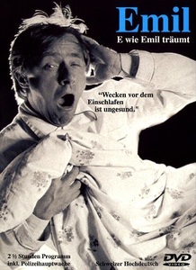 undefined, E wie Emil träumt, Emil Steinberger - E wie Emil träumt