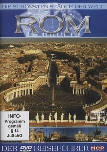 undefined, Die schönsten Städte der Welt, Rom, 1 DVD (deutsche u. englische Version), Die schönsten Städte der Welt - Rom