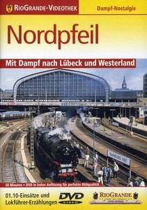undefined, Nordpfeil: Mit Dampf nach Lübeck und Westerland, 