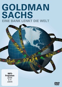 POLYBAND, Goldman Sachs - Eine Bank lenkt die Welt, Goldman Sachs - Eine Bank lenkt die Welt