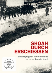 undefined, Shoah durch Erschießen, 1 DVD, 