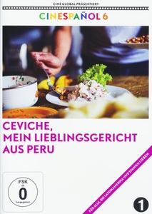 undefined, Ceviche, mein Lieblingsgericht aus Peru, 1 DVD, Ceviche, mein Lieblingsessen aus Peru - Cinespaniol 6 (OmU)