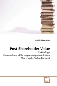 undefined, Post Shareholder Value, Baumüller, J: Post Shareholder Value