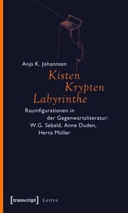 Transcript Verlag, Kisten, Krypten, Labyrinthe, Kisten, Krypten, Labyrinthe / Lettre