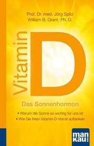 Mankau Verlag, Vitamin D - Das Sonnenhormon. Kompakt-Ratgeber, 