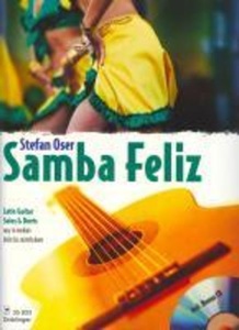 undefined, Samba Feliz, für 1-2 Gitarren, m. Audio-CD, Oser, S: Samba Feliz