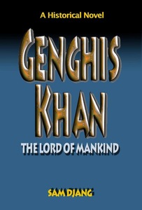 Brave Future Books, Genghis Khan: The Lord of Mankind, 