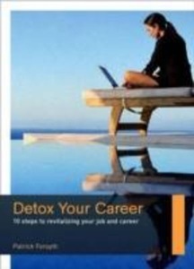 Cyan Books, Detox Your Career, Forsyth, P: Detox Your Career
