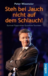 Solibro Verlag, Steh bei Jauch nicht auf dem Schlauch!, Steh bei Jauch nicht auf dem Schlauch! / Klarschiff Bd.7