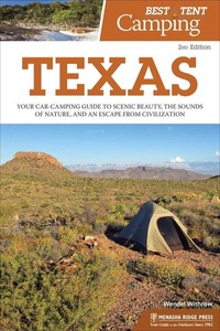 Menasha Ridge Press, Best Tent Camping: Texas, 