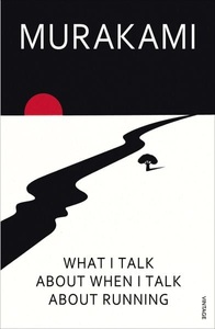 undefined, What I Talk About When I Talk About Running, What I Talk About When I Talk About Running