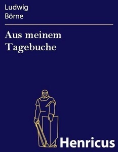 Henricus-Edition Klassik, Aus meinem Tagebuche, 